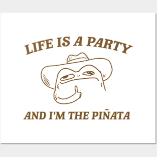 Life is a party and i'm the pinata, Funny Frog T-shirt, Meme Shirt, Cowboy Frog Posters and Art